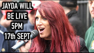 WE ARE BACK - Jayda Fransen LIVE 17th September