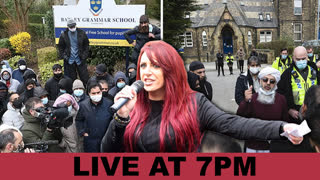 Jayda Fransen - Batley School Sharia Law - LIVE 26th March 2021